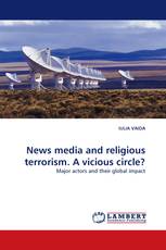 News media and religious terrorism. A vicious circle?