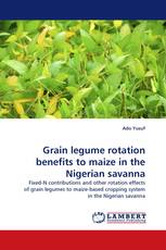 Grain legume rotation benefits to maize in the Nigerian savanna