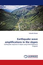 Earthquake wave amplifications in the slopes