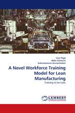 A Novel Workforce Training Model for Lean Manufacturing