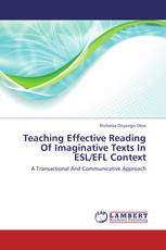 Teaching Effective Reading Of Imaginative Texts In ESL/EFL Context