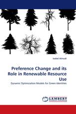 Preference Change and its Role in Renewable Resource Use