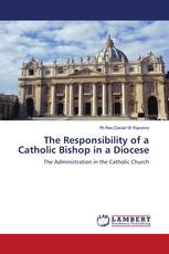 The Responsibility of a Catholic Bishop in a Diocese