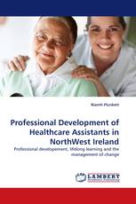 Professional Development of Healthcare Assistants in NorthWest Ireland