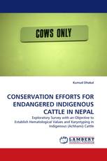 CONSERVATION EFFORTS FOR ENDANGERED INDIGENOUS CATTLE IN NEPAL