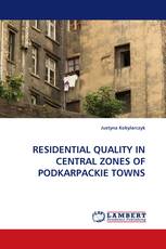 RESIDENTIAL QUALITY IN CENTRAL ZONES OF PODKARPACKIE TOWNS