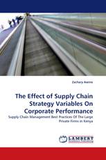 The Effect of Supply Chain Strategy Variables On Corporate Performance