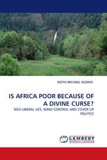 IS AFRICA POOR BECAUSE OF A DIVINE CURSE?