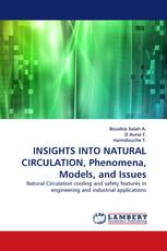 INSIGHTS INTO NATURAL CIRCULATION, Phenomena, Models, and Issues