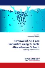 Removal of Acid Gas Impurities using Tunable Alkanolamine Solvent