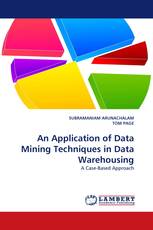 An Application of Data Mining Techniques in Data Warehousing