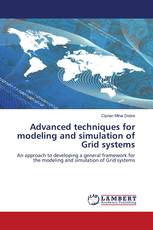 Advanced techniques for modeling and simulation of Grid systems