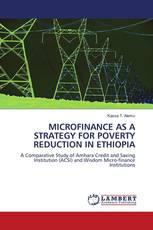 MICROFINANCE AS A STRATEGY FOR POVERTY REDUCTION IN ETHIOPIA