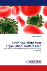 Is HIV/AIDS killing your organisations bottom line?