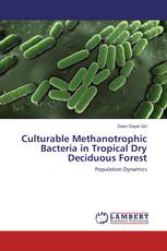 Culturable Methanotrophic Bacteria in Tropical Dry Deciduous Forest