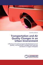 Transportation and Air Quality Changes in an Urban Environment