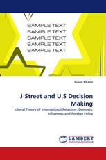 J Street and U.S Decision Making