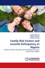 Family Risk Factors and Juvenile Delinquency in Nigeria