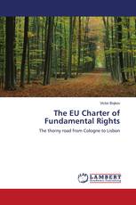 The EU Charter of Fundamental Rights