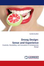 Droog Design: Sense and Experience