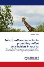 Role of coffee companies in promoting coffee smallholders in Arusha