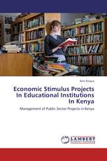 Economic Stimulus Projects In Educational Institutions In Kenya