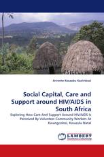 Social Capital, Care and Support around HIV/AIDS in South Africa