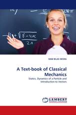A Text-book of Classical Mechanics