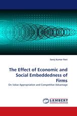 The Effect of Economic and Social Embeddedness of Firms