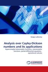 Analysis over Cayley-Dickson numbers and its applications