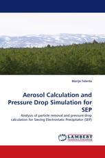 Aerosol Calculation and Pressure Drop Simulation for SEP