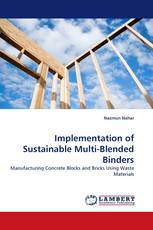 Implementation of Sustainable Multi-Blended Binders