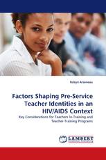 Factors Shaping Pre-Service Teacher Identities in an HIV/AIDS Context