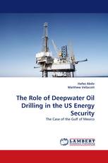 The Role of Deepwater Oil Drilling in the US Energy Security