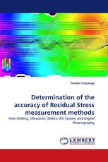 Determination of the accuracy of Residual Stress measurement methods