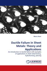 Ductile Failure in Sheet Metals: Theory and Applications