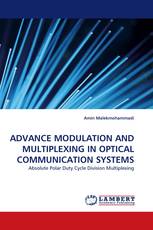 ADVANCE MODULATION AND MULTIPLEXING IN OPTICAL COMMUNICATION SYSTEMS