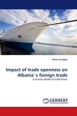 Impact of trade openness on Albania's foreign trade