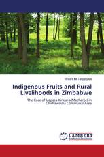 Indigenous Fruits and Rural Livelihoods in Zimbabwe