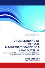 UNDERSTANDING OF COLOSSAL MAGNETORESISTANCE OF A NANO MATERIAL