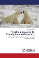 Teaching Speaking to Visually Impaired Learners