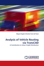 Analysis of Vehicle Routing via TransCAD