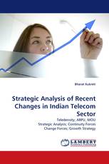 Strategic Analysis of  Recent Changes in Indian Telecom Sector