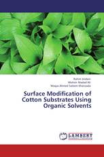 Surface Modification of Cotton Substrates Using Organic Solvents