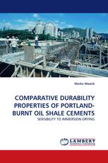 COMPARATIVE DURABILITY PROPERTIES OF PORTLAND-BURNT OIL SHALE CEMENTS