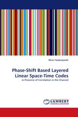 Phase-Shift Based Layered Linear Space-Time Codes