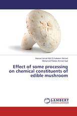 Effect of some processing on chemical constituents of edible mushroom