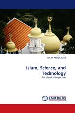 Islam, Science, and Technology