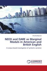 NEED and DARE as Marginal Modals in American and British English