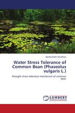 Water Stress Tolerance of Common Bean (Phaseolus vulgaris L.)